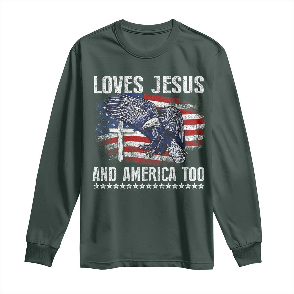 Funny Loves Jesus And America Too Long Sleeve Shirt 4th Of July Patriotic Christian Eagle American Flag TS11 Dark Forest Green Print Your Wear