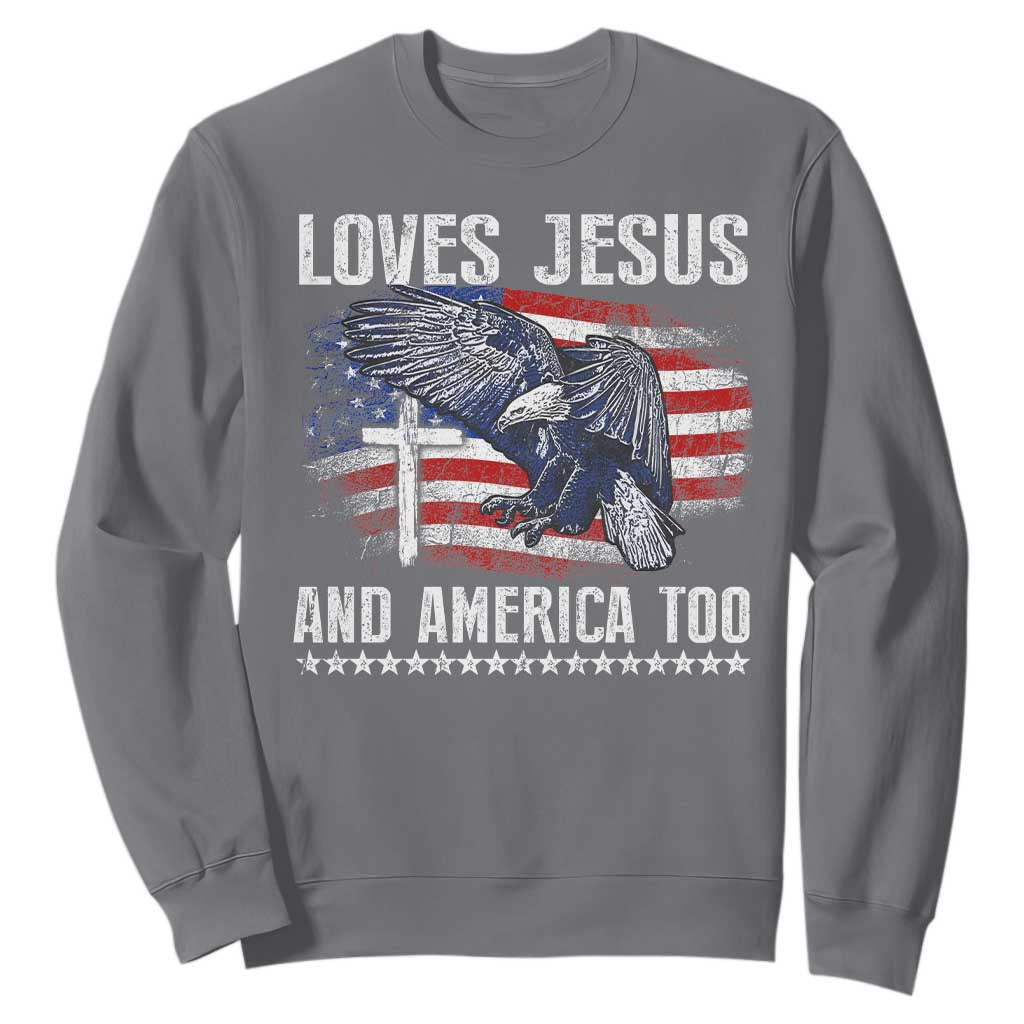 Funny Loves Jesus And America Too Sweatshirt 4th Of July Patriotic Christian Eagle American Flag TS11 Charcoal Print Your Wear