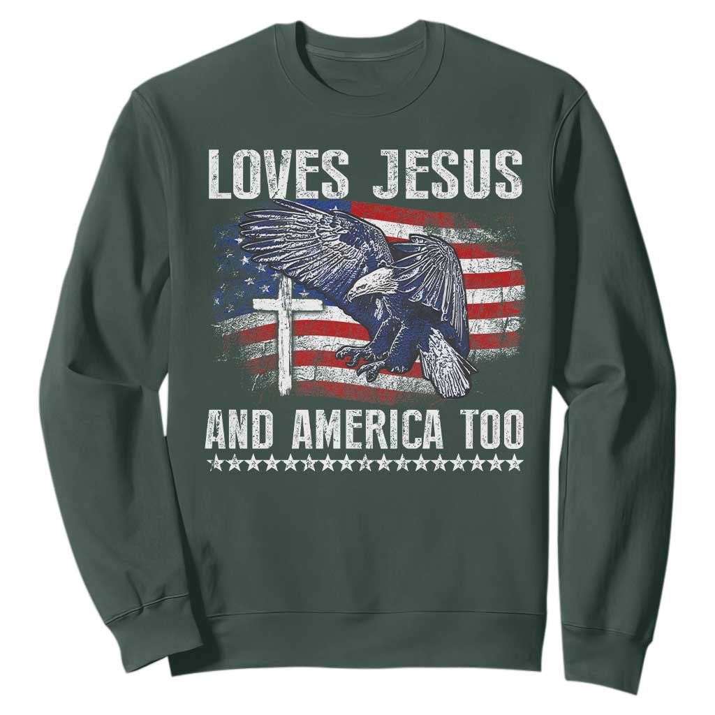 Funny Loves Jesus And America Too Sweatshirt 4th Of July Patriotic Christian Eagle American Flag TS11 Dark Forest Green Print Your Wear