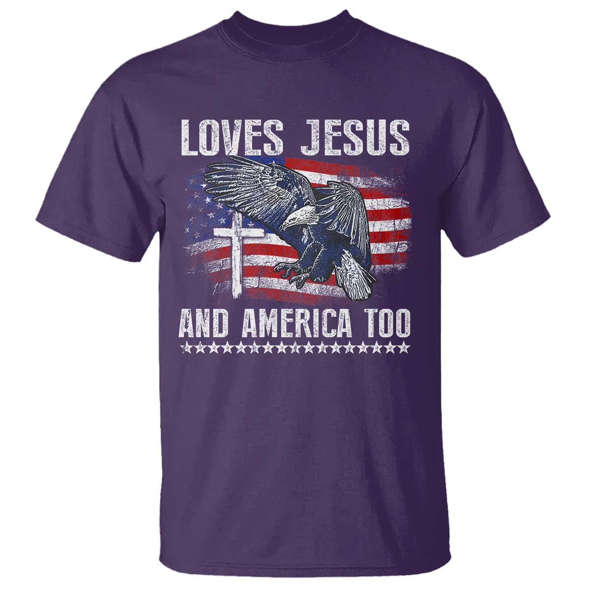 Funny Loves Jesus And America Too T Shirt 4th Of July Patriotic Christian Eagle American Flag TS11 Purple Print Your Wear