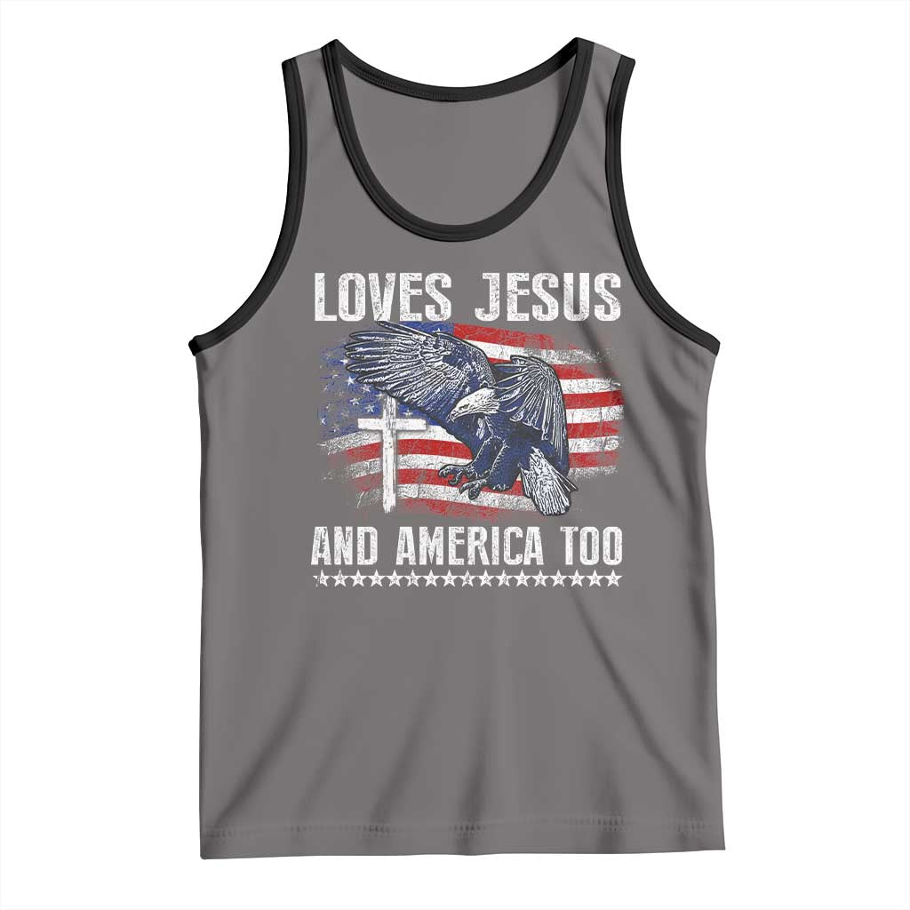 Funny Loves Jesus And America Too Tank Top 4th Of July Patriotic Christian Eagle American Flag TS11 Deep Heather Black Print Your Wear