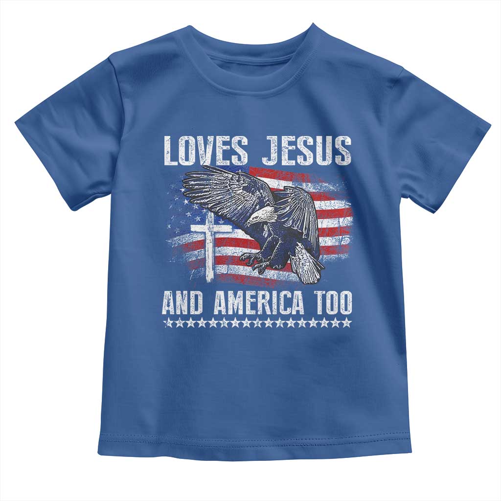 Funny Loves Jesus And America Too Toddler T Shirt 4th Of July Patriotic Christian Eagle American Flag TS11 Royal Blue Print Your Wear