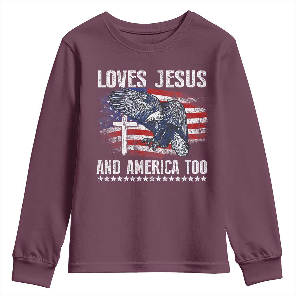 Funny Loves Jesus And America Too Youth Sweatshirt 4th Of July Patriotic Christian Eagle American Flag TS11 Maroon Print Your Wear