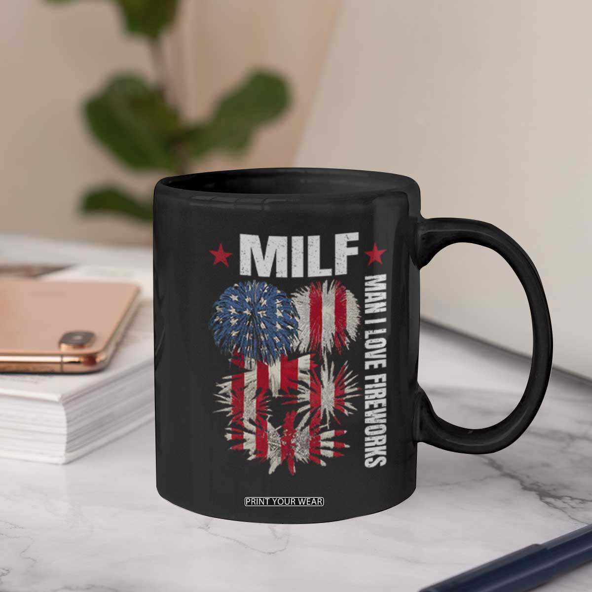 Funny MILF Man I Love Fireworks Coffee Mug American Patriotic July 4th US Flag TS11 Print Your Wear
