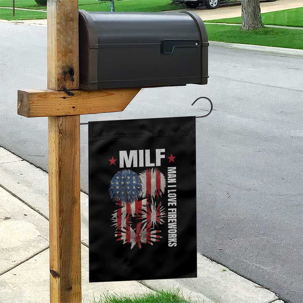 Funny MILF Man I Love Fireworks Garden Flag American Patriotic July 4th US Flag TS11 Print Your Wear