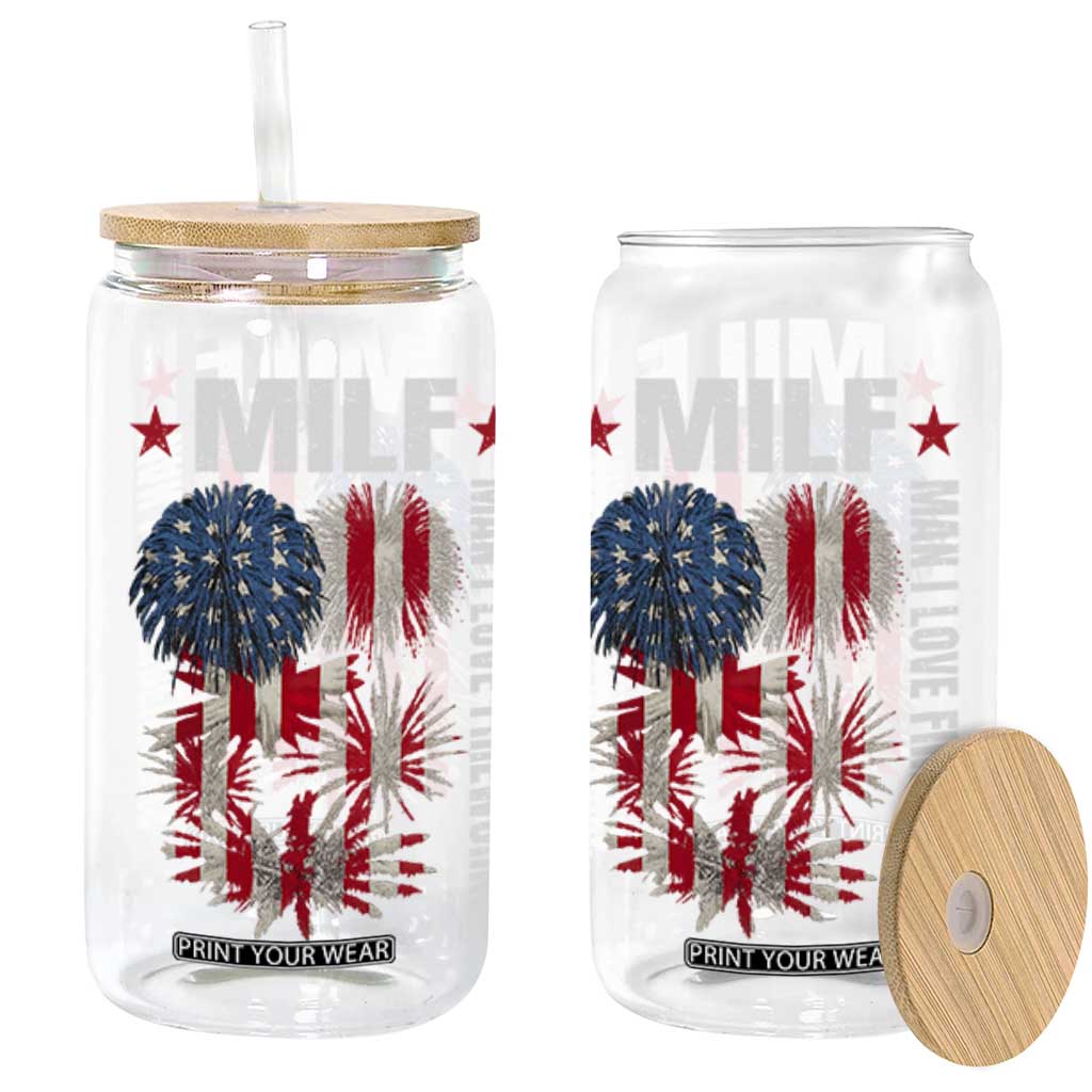 Funny MILF Man I Love Fireworks Glass Can American Patriotic July 4th US Flag TS11 Black Print Your Wear