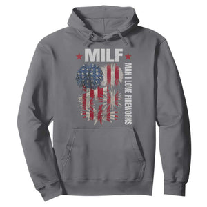 Funny MILF Man I Love Fireworks Hoodie American Patriotic July 4th US Flag TS11 Charcoal Print Your Wear