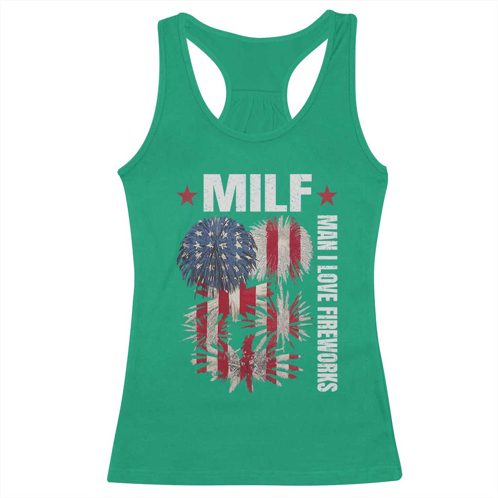 Funny MILF Man I Love Fireworks Racerback Tank Top American Patriotic July 4th US Flag TS11 Irish Green Print Your Wear