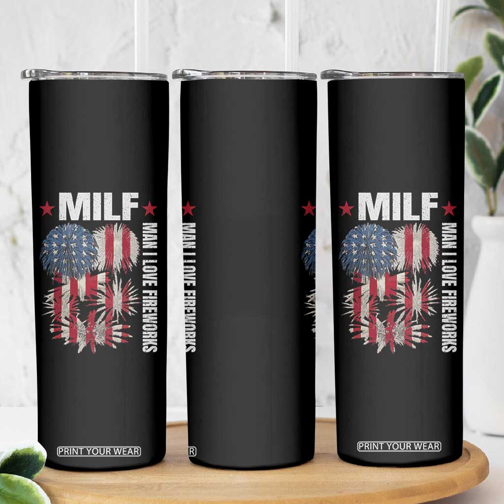 Funny MILF Man I Love Fireworks Skinny Tumbler American Patriotic July 4th US Flag TS11 Print Your Wear