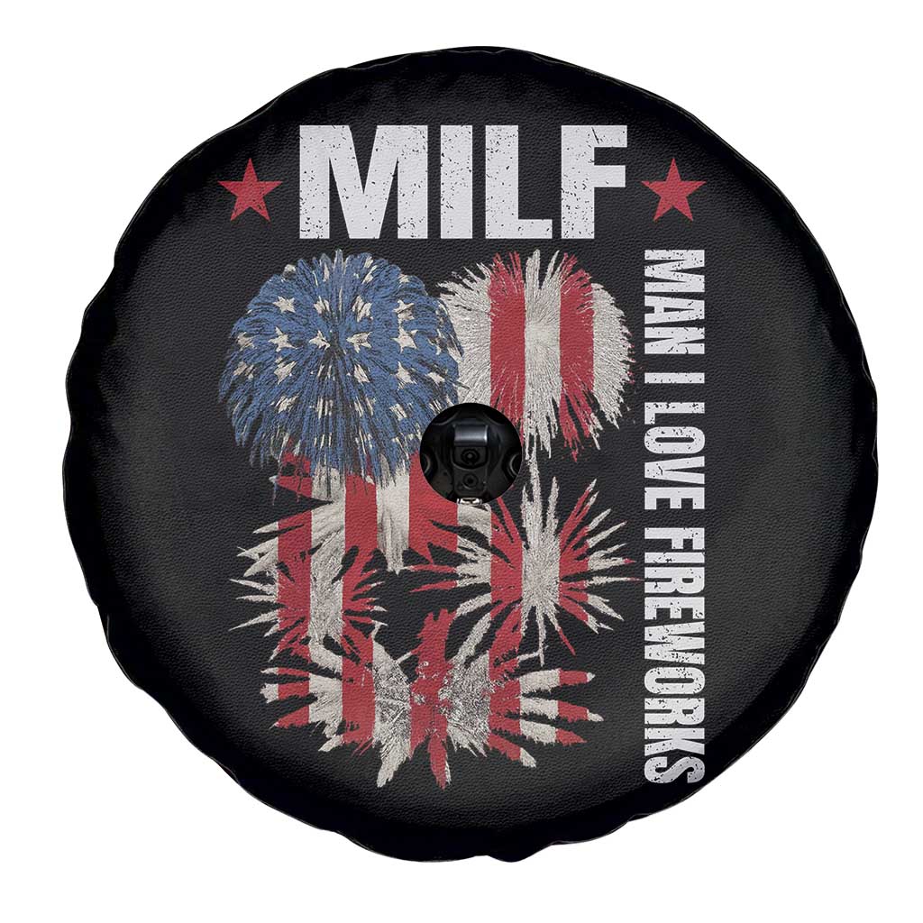 Funny MILF Man I Love Fireworks Spare Tire Cover American Patriotic July 4th US Flag TS11 Print Your Wear