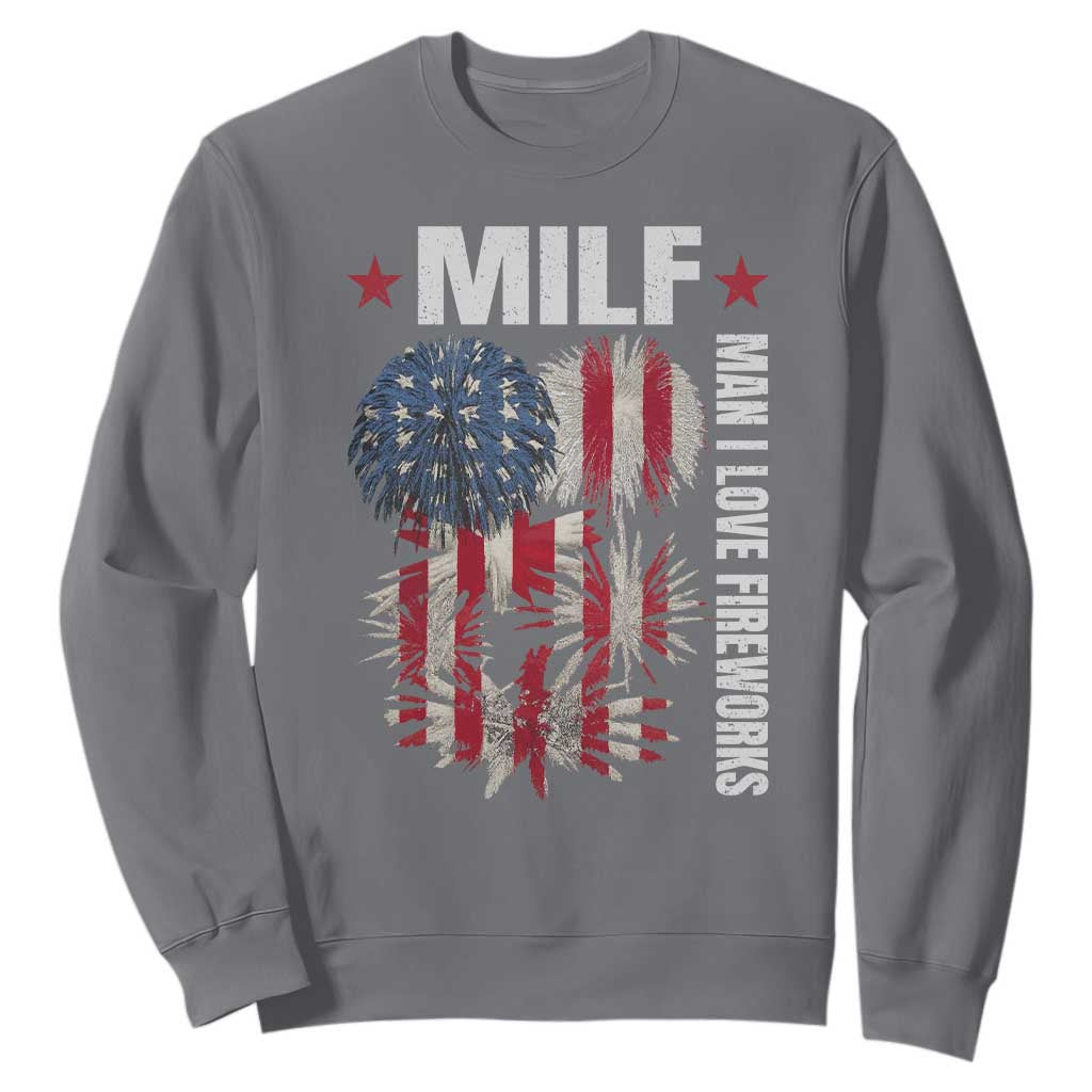 Funny MILF Man I Love Fireworks Sweatshirt American Patriotic July 4th US Flag TS11 Charcoal Print Your Wear