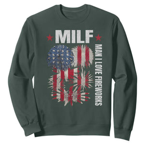 Funny MILF Man I Love Fireworks Sweatshirt American Patriotic July 4th US Flag TS11 Dark Forest Green Print Your Wear