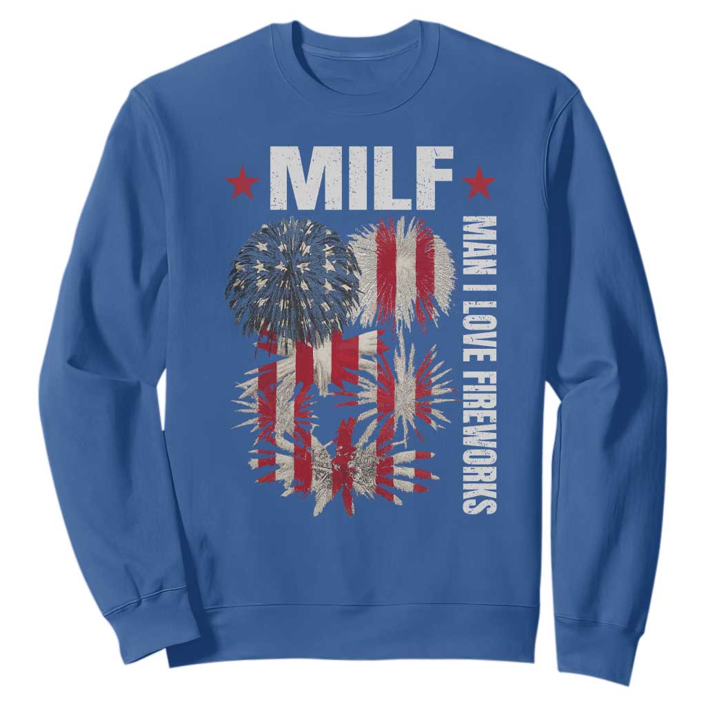 Funny MILF Man I Love Fireworks Sweatshirt American Patriotic July 4th US Flag TS11 Royal Blue Print Your Wear