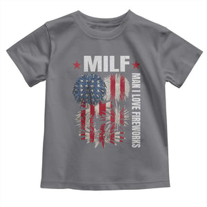 Funny MILF Man I Love Fireworks Toddler T Shirt American Patriotic July 4th US Flag TS11 Charcoal Print Your Wear