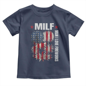 Funny MILF Man I Love Fireworks Toddler T Shirt American Patriotic July 4th US Flag TS11 Navy Print Your Wear