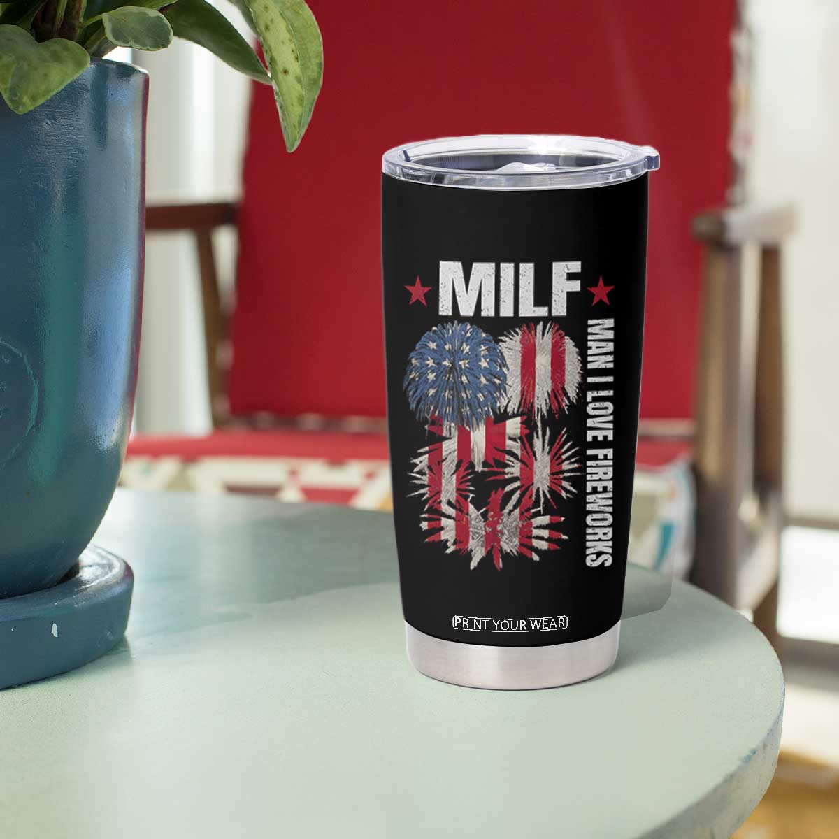 Funny MILF Man I Love Fireworks Tumbler Cup American Patriotic July 4th US Flag TS11 Print Your Wear
