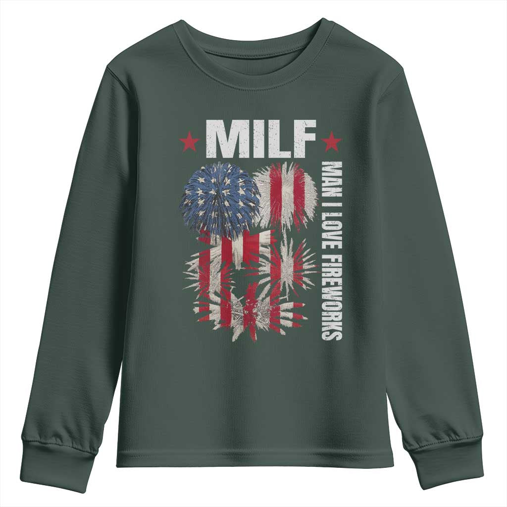 Funny MILF Man I Love Fireworks Youth Sweatshirt American Patriotic July 4th US Flag TS11 Dark Forest Green Print Your Wear
