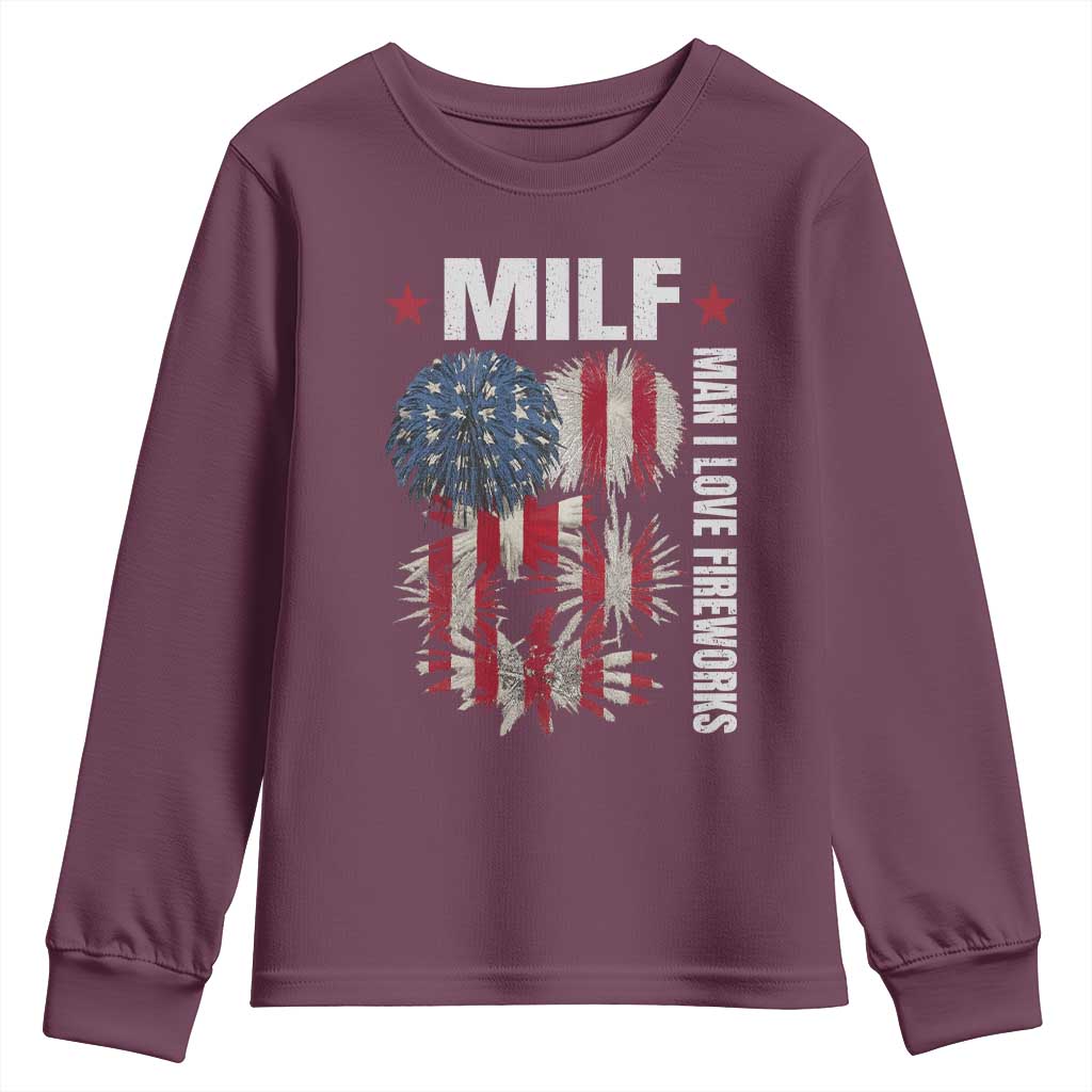 Funny MILF Man I Love Fireworks Youth Sweatshirt American Patriotic July 4th US Flag TS11 Maroon Print Your Wear