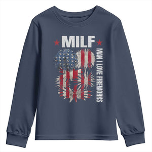 Funny MILF Man I Love Fireworks Youth Sweatshirt American Patriotic July 4th US Flag TS11 Navy Print Your Wear