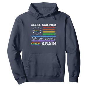 Funny Make America Gay Again 8647 Hoodie Rainbow Betsy Ross Flag TS11 Navy Print Your Wear