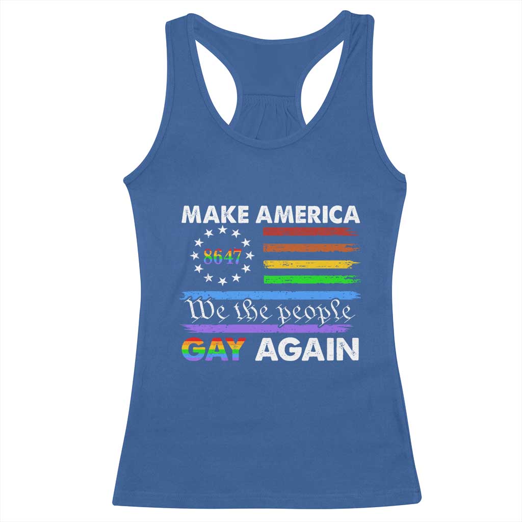Funny Make America Gay Again 8647 Racerback Tank Top Rainbow Betsy Ross Flag TS11 Royal Blue Print Your Wear