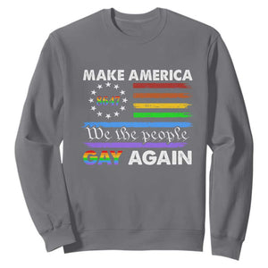 Funny Make America Gay Again 8647 Sweatshirt Rainbow Betsy Ross Flag TS11 Charcoal Print Your Wear