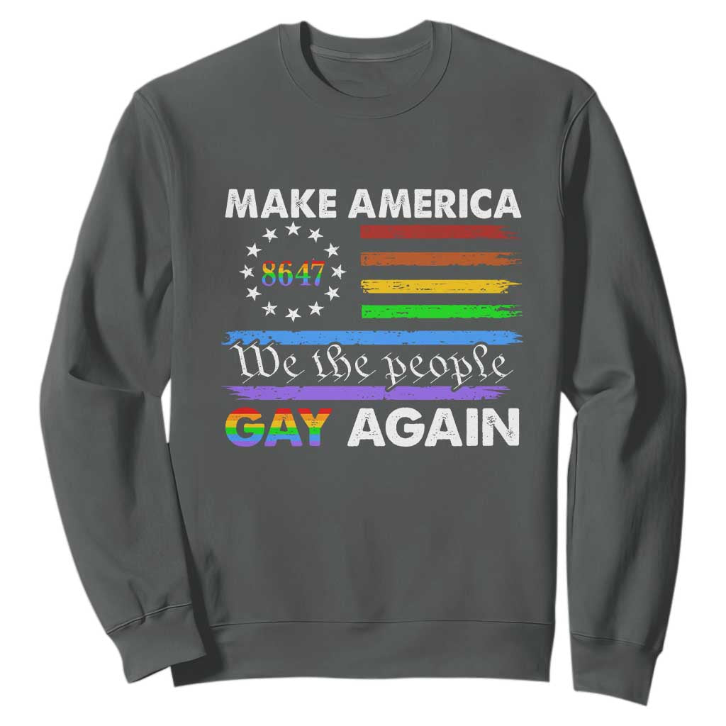 Funny Make America Gay Again 8647 Sweatshirt Rainbow Betsy Ross Flag TS11 Dark Heather Print Your Wear