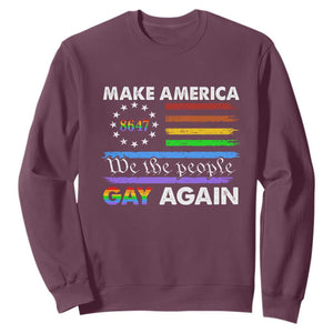 Funny Make America Gay Again 8647 Sweatshirt Rainbow Betsy Ross Flag TS11 Maroon Print Your Wear