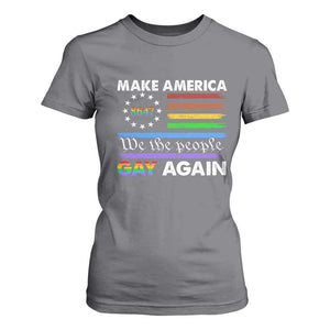 Funny Make America Gay Again 8647 T Shirt For Women Rainbow Betsy Ross Flag TS11 Charcoal Print Your Wear