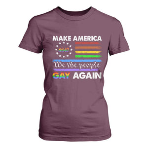 Funny Make America Gay Again 8647 T Shirt For Women Rainbow Betsy Ross Flag TS11 Maroon Print Your Wear