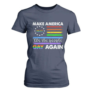 Funny Make America Gay Again 8647 T Shirt For Women Rainbow Betsy Ross Flag TS11 Navy Print Your Wear