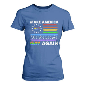 Funny Make America Gay Again 8647 T Shirt For Women Rainbow Betsy Ross Flag TS11 Royal Blue Print Your Wear