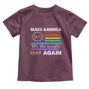 Funny Make America Gay Again 8647 Toddler T Shirt Rainbow Betsy Ross Flag TS11 Maroon Print Your Wear