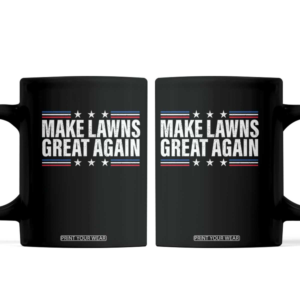 Funny Make Lawns Great Again Coffee Mug Lawn Mower Dad Gardener TS11 Black Print Your Wear