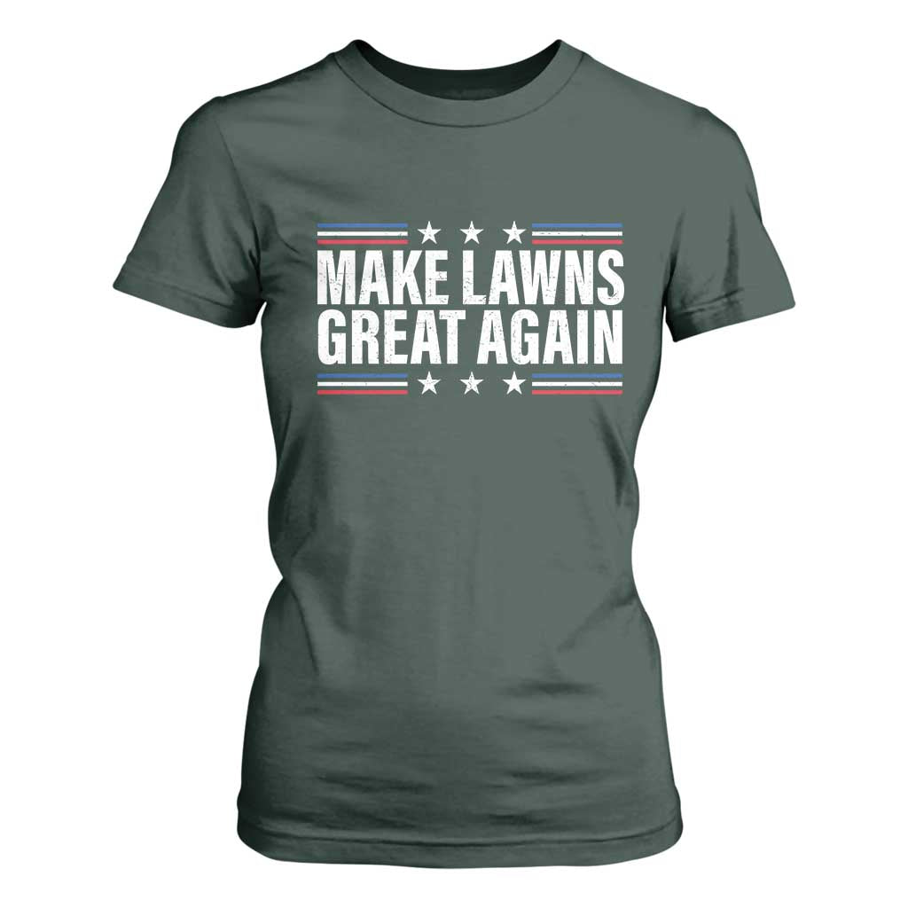 Funny Make Lawns Great Again T Shirt For Women Lawn Mower Dad Gardener TS11 Dark Forest Green Print Your Wear