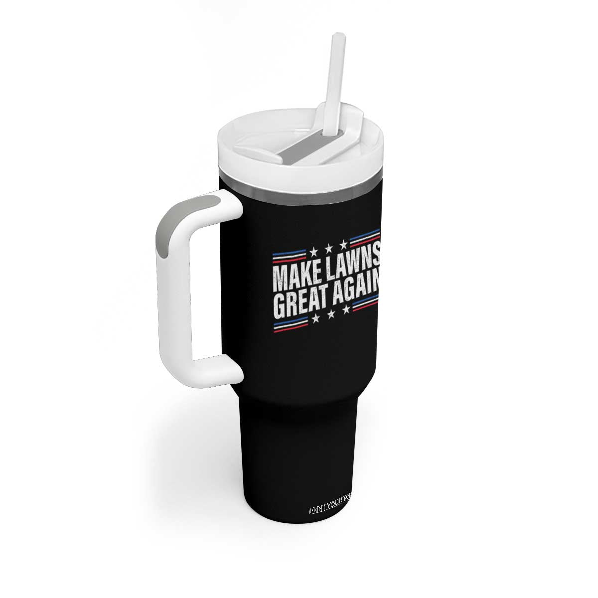 Funny Make Lawns Great Again Tumbler With Handle Lawn Mower Dad Gardener TS11 Print Your Wear