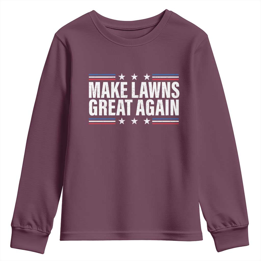 Funny Make Lawns Great Again Youth Sweatshirt Lawn Mower Dad Gardener TS11 Maroon Print Your Wear