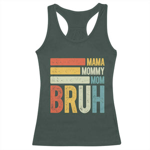 Funny Mama Mommy Mom Bruh Racerback Tank Top Mother's Day Vintage Stripes TS11 Dark Forest Green Print Your Wear