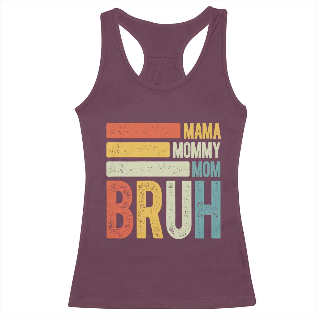 Funny Mama Mommy Mom Bruh Racerback Tank Top Mother's Day Vintage Stripes TS11 Maroon Print Your Wear