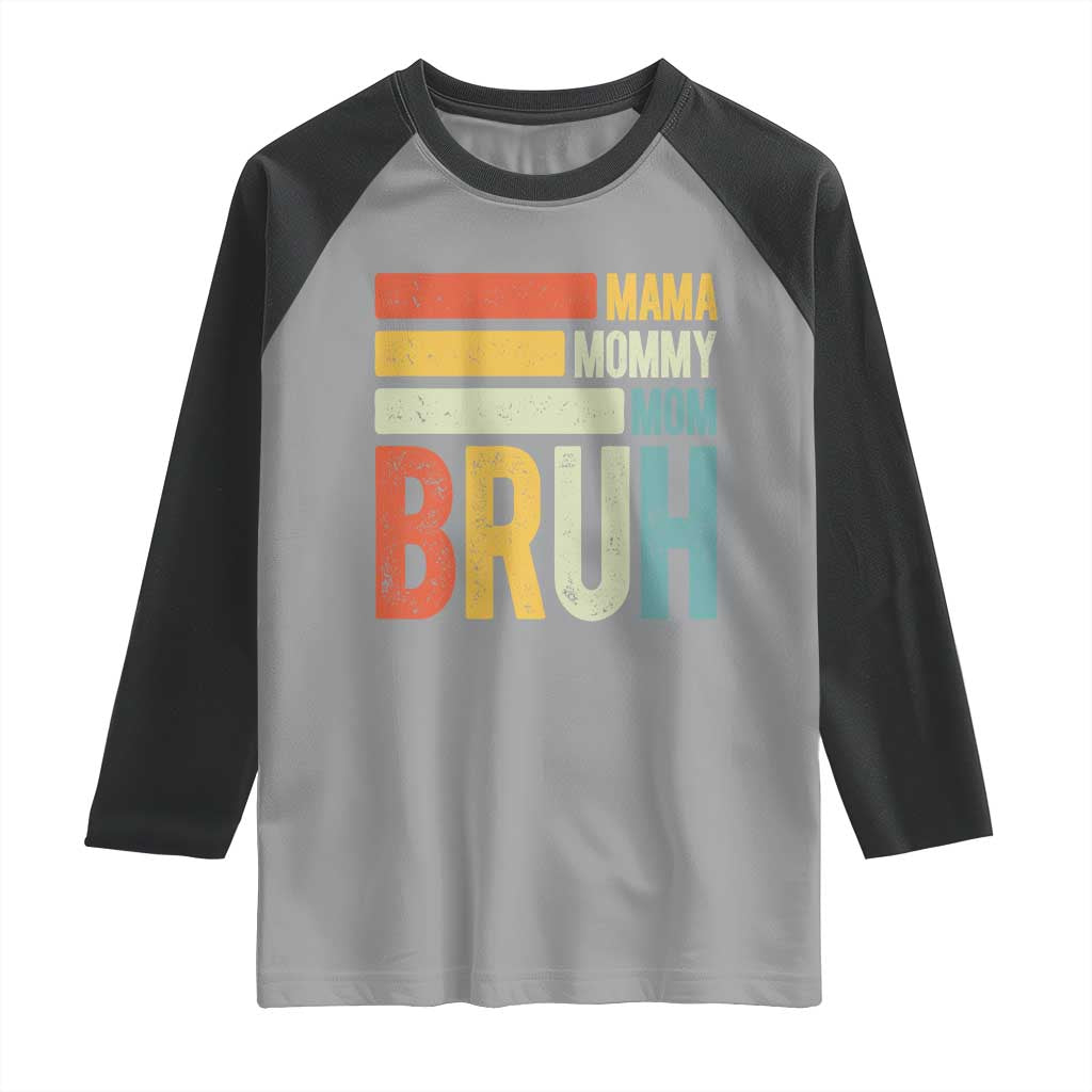 Funny Mama Mommy Mom Bruh Raglan Shirt Mother's Day Vintage Stripes TS11 Sport Gray Black Print Your Wear