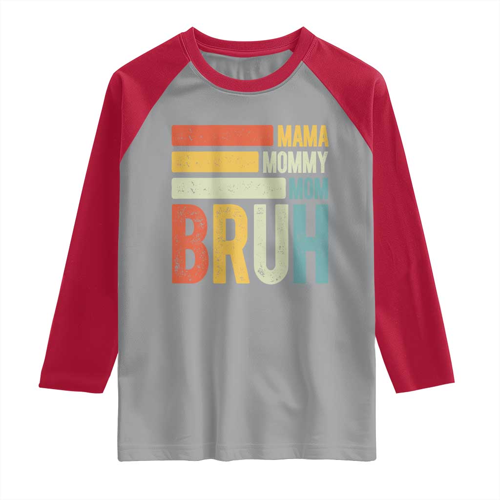 Funny Mama Mommy Mom Bruh Raglan Shirt Mother's Day Vintage Stripes TS11 Sport Gray Red Print Your Wear