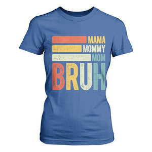 Funny Mama Mommy Mom Bruh T Shirt For Women Mother's Day Vintage Stripes TS11 Royal Blue Print Your Wear