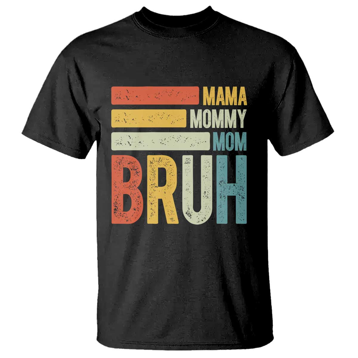 Funny Mama Mommy Mom Bruh T Shirt Mother's Day Vintage Stripes TS11 Black Print Your Wear
