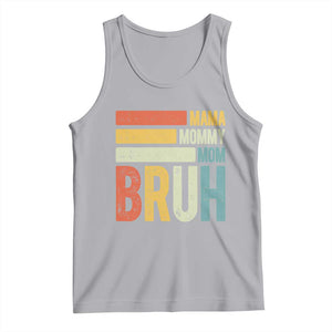 Funny Mama Mommy Mom Bruh Tank Top Mother's Day Vintage Stripes TS11 Athletic Heather Print Your Wear