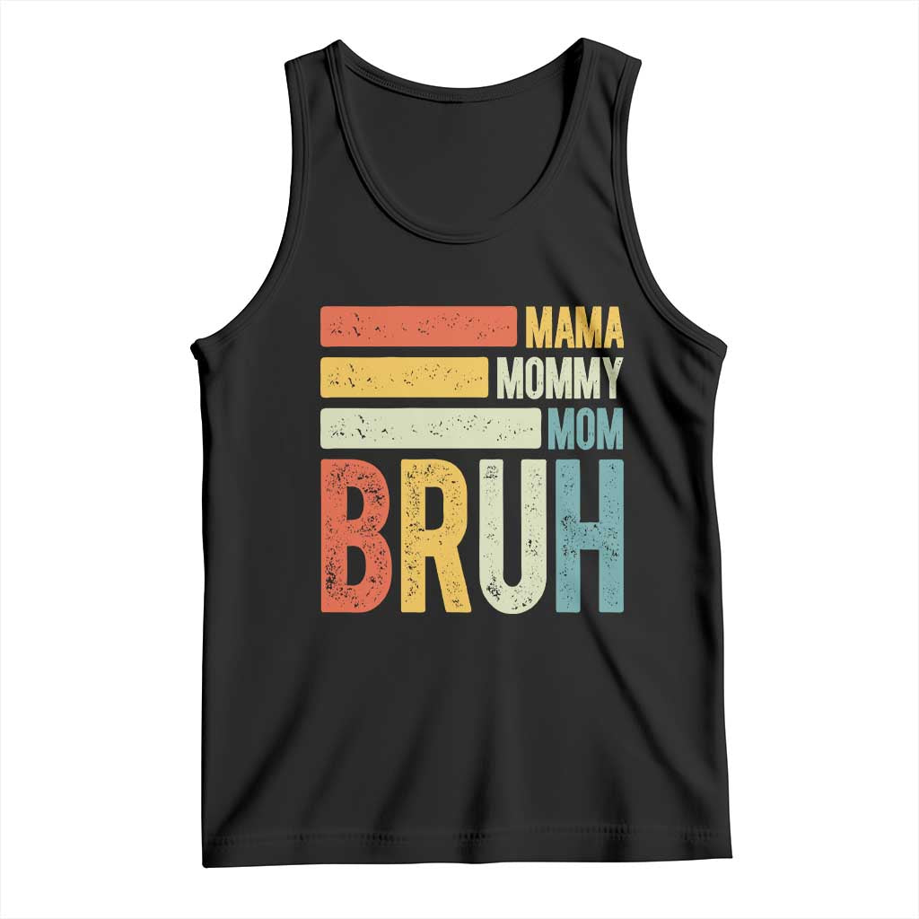 Funny Mama Mommy Mom Bruh Tank Top Mother's Day Vintage Stripes TS11 Black Print Your Wear