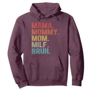 Funny Mama Mommy Mom Milf Bruh Hoodie Mother's Day TS11 Maroon Print Your Wear
