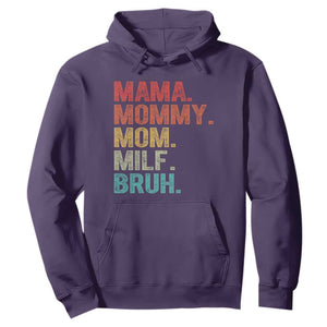 Funny Mama Mommy Mom Milf Bruh Hoodie Mother's Day TS11 Purple Print Your Wear