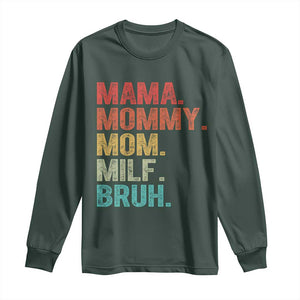 Funny Mama Mommy Mom Milf Bruh Long Sleeve Shirt Mother's Day TS11 Dark Forest Green Print Your Wear
