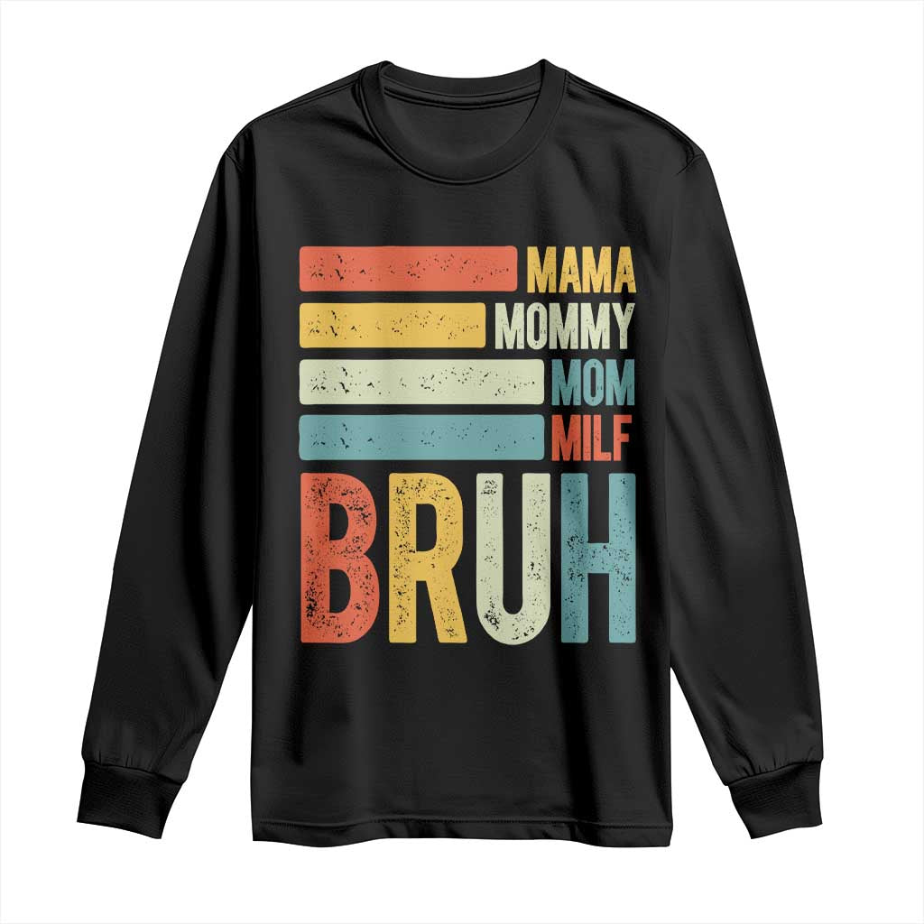 Funny Mama Mommy Mom Milf Bruh Long Sleeve Shirt Mother's Day Vintage Stripes TS11 Black Print Your Wear