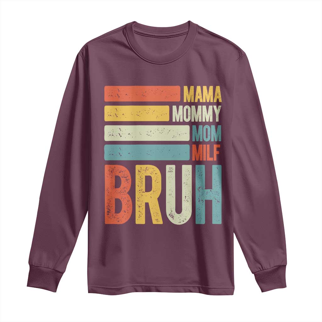 Funny Mama Mommy Mom Milf Bruh Long Sleeve Shirt Mother's Day Vintage Stripes TS11 Maroon Print Your Wear